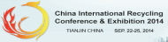 2014 China International Recycling Conference & Exhibition